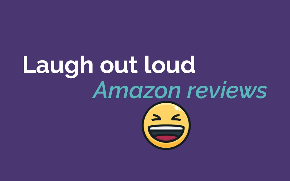 laugh out loud amazon reviews ecommerce nurse blog 1feature (2)